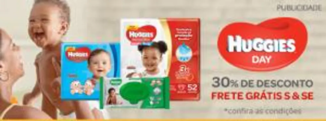 Huggies Day Walmart - 30% de Desconto + Frete Grátis Sul & Sudeste