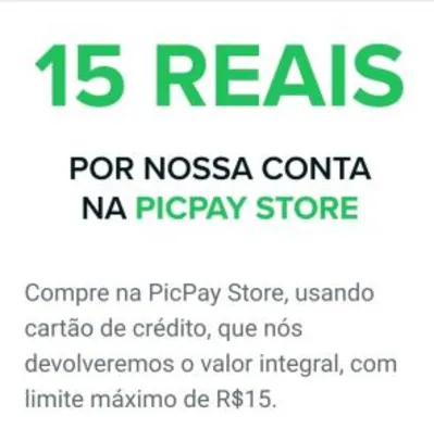 15 reais de volta para usuários selecionados pagando com PicPay