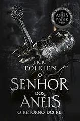 [PRIME] O Retorno do Rei - Capa Os Anéis de Poder: O Senhor dos Anéis - Parte 3