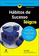 Hábitos de sucesso Para Leigos: Os Primeiros Passos Para o Sucesso - Edição de Bolso