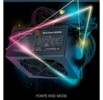 Fonte Rise Mode Atomic Series 600W 80+ PFC Ativo | R$ 270