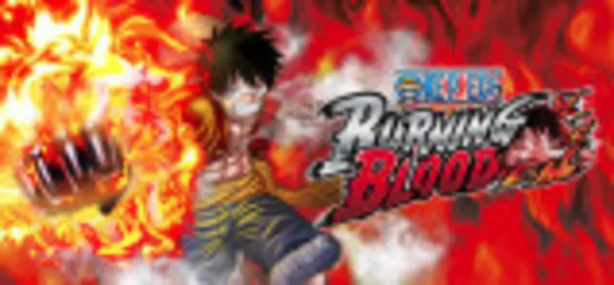 One Piece: Burning Blood por R$37