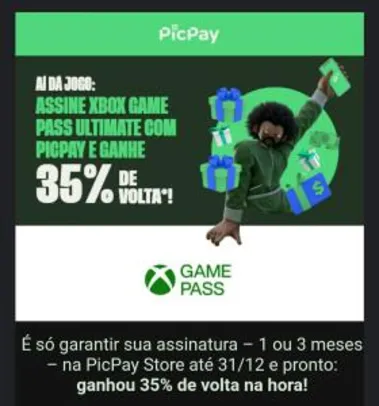Picpay - 35% de volta em Xbox Game Pass Ultimate