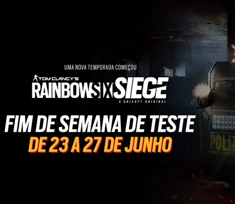  Rainbow Six Siege - Semana De Teste Gratuito