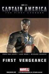 Ebook Kindle Grátis - Captain America: The First Avenger #1: First Vengeance (English Edition)