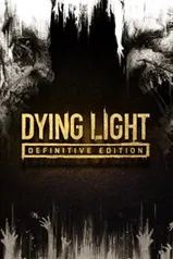 Dying Light Definitive Edition | Xbox