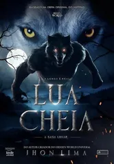 eBook Grátis: Lua Cheia: A Saga Lunar - Livro 1