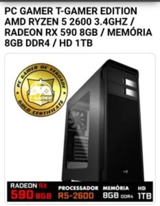 PC GAMER T-GAMER EDITION AMD RYZEN 5 2600 3.4GHZ / RADEON RX 590 8GB / MEMÓRIA 8GB DDR4 / HD 1TB - R$3749