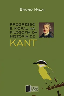 eBook Kindle | Progresso e moral na filosofia da história de Kant