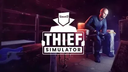 Thief Simulator - Simulador de Ladrão na Steam