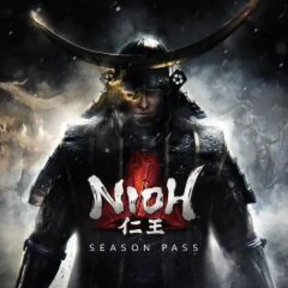 Nioh - Passe de Temporada - PS4 - R$ 38