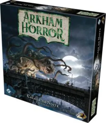 Arkham Horror Board Game: Calada da Noite | R$180