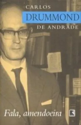 Livro Fala, Amendoeira - Carlos Drummond de Andrade - R$8