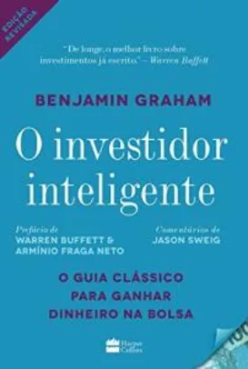 ebook | O investidor inteligente - Graham Benjamin | R$18