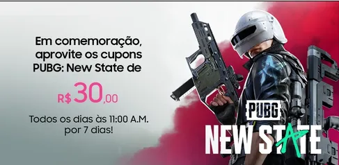 [Samsung Members] CUPOM DE R$30,00 NO PUBG NEW STATE 