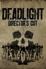 Deadlight: Director's Cut