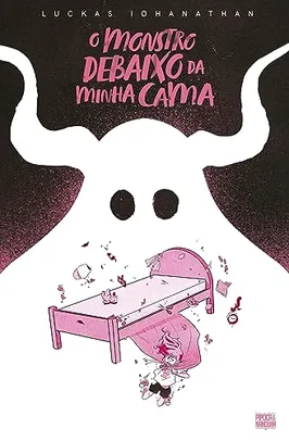 O Monstro Debaixo da Minha Cama | Capa dura