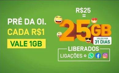 Pré da Oi - Por R$25 tenha 25GB de Internet