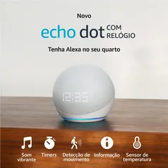 Smart Speaker Novo Echo Dot 5ª geração com Relógio