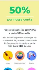 [usuários selecionados] 50% de cashback em até R$50