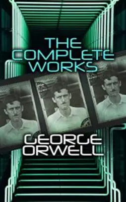 eBook The Complete Works George Orwell