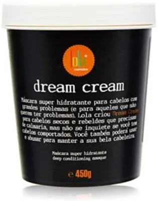 Dream Cream 450G, Lola Cosmetics | R$20