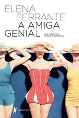 eBook: A amiga genial – Infância, adolescência (Série Napolitana Livro 1)