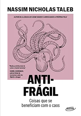 (kindle) Antifrágil (Nova edição): Coisas que se beneficiam com o caos
