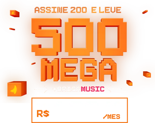 500 MEGA + STREAMING DE MÚSICA (Disponível para Fortaleza, Maceió, João Pessoa e Natal)