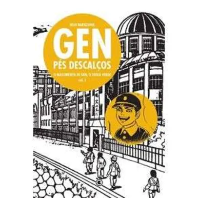 Gen Pés Descalços - Volume 1 - O Nascimento De Gen, O Trigo Verde | R$21