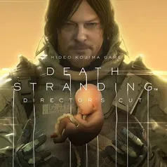 DEATH STRANDING DIRECTOR'S CUT - Xbox e PC