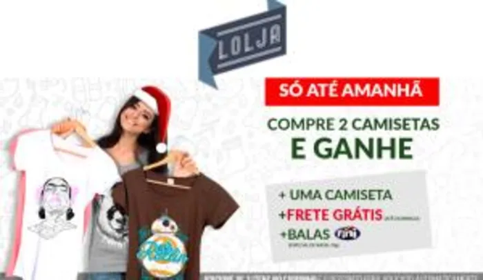 CAMISAS GEEK EM PROMOÇÃO. NA COMPRA DE 2 A 3° SAI DE GRAÇA. - LOLJA