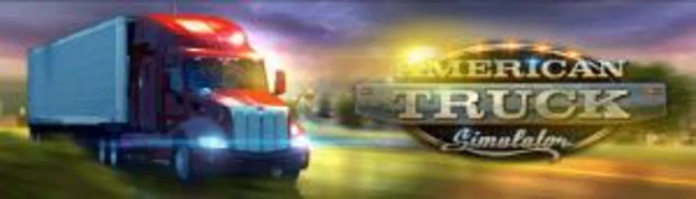 American Truck Simulator (Jogo base)