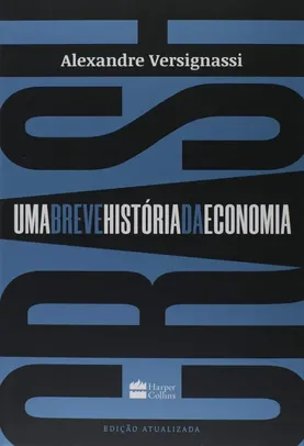 Livro Crash: Uma breve história da economia