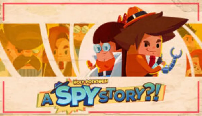 Holy Potatoes! A Spy Story?!