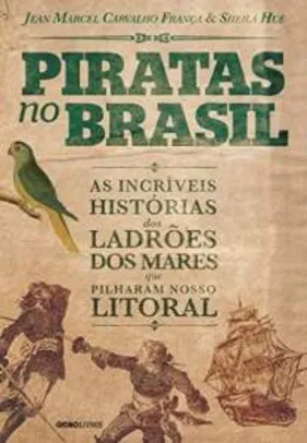 [Amazon] eBook Piratas no Brasil - R$2