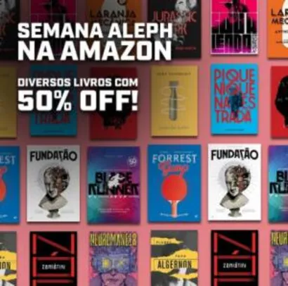 Até 50% nos livros da  Editora Aleph