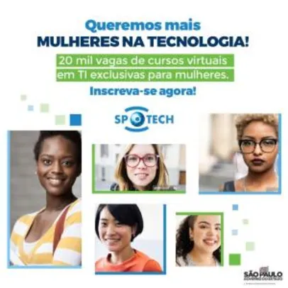 [EaD Grátis] SPTech - 20 mil vagas - Mulheres de SP - curso online gratuito de TI