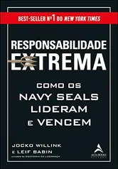 [EBOOK] Responsabilidade Extrema: Como os Navy Seals Lideram e Vencem