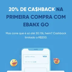 EBANX GO com 20% de cashback na sua 1° compra