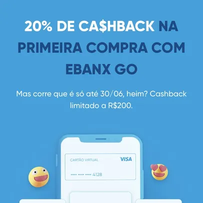 EBANX GO com 20% de cashback na sua 1° compra