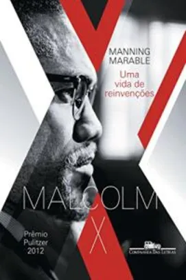 E-book Malcolm X: Uma vida de reinvenções