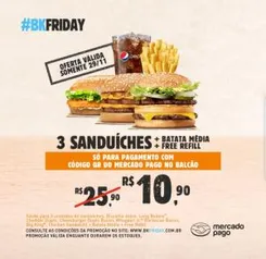 [Mercado Pago] 3 Sanduíches + Batata média + Free Refill