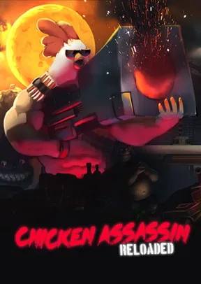 Chicken Assassin: Reloaded - PC