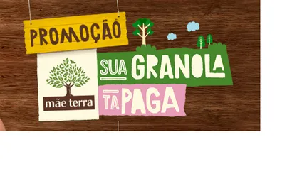 Promoção Mãe Terra Sua Granola tá Paga