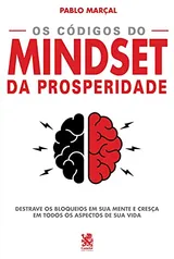 Os códigos do Mindset da prosperidade: Capa especial + marcador de páginas