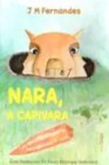 Nara, capivara - DO AUTOR