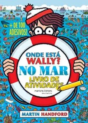 Onde Está Wally? No mar: Livro de Atividades | R$32