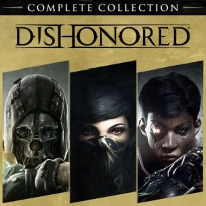 Dishonored: A Coleção Completa - PS4
