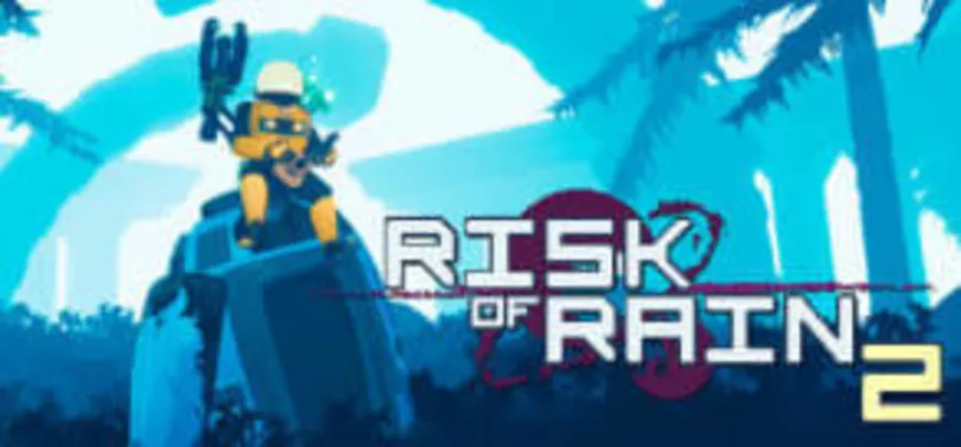 Risk of Rain 2 (PC) - R$ 35